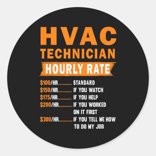 Hvac Technician Hourly Rate Funny Hvac Mechanic Sa ラウンドシール (正面)