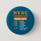 Hvac Technician Hourly Rate Funny Hvac Mechanic Sa 缶バッジ (正面)