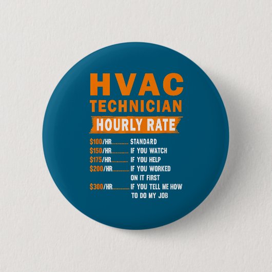 Hvac Technician Hourly Rate Funny Hvac Mechanic Sa 缶バッジ (正面)