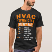 Hvac Technician Hourly Rate Funny Hvac Mechanic Sa Tシャツ (正面)