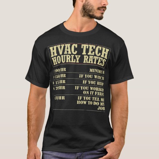 HVAC Technician hourly rate hvac  Tシャツ (正面)