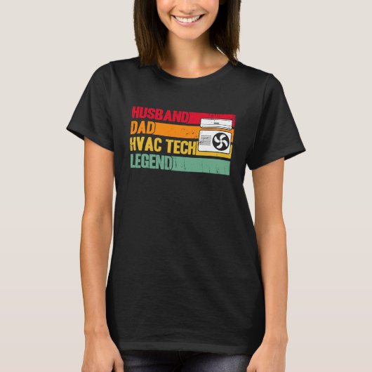 HVAC Technician HVAC Tech Husband Dad HVAC Tech Le Tシャツ (正面)