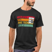 HVAC Technician HVAC Tech Husband Dad HVAC Tech Le Tシャツ (正面)