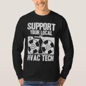 HVAC Technician HVAC Tech Support Your Local HVAC  Tシャツ (正面)
