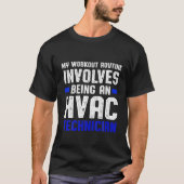 HVAC Technician Workout Funny HVAC Tech Tシャツ (正面)
