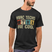 HVAC Techs HVAC技術者（手元用） Tシャツ (正面)