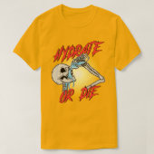 Hydrate or Die Tシャツ (デザイン正面)