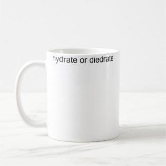 Hydrate Or Diedrate コーヒーマグカップ