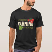 Hydroponics: Farming in the Future Hydroponics Tシャツ (正面)