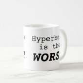 Hyperbole is the Worst コーヒーマグカップ (正面右)