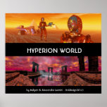 HYPERION WORLD SCIENCE FICTIONサイエンスフィクション ポスター<br><div class="desc">金属クロム反射素晴らしを持つサイボーグキャラクター.アレスcyborg砂漠のHyperionと水の寺のティタン，3DムービーからのアニメーションフレームHyperion.Desert環境はエジプト，太陽，ピラミッド，寺に似ている。</div>