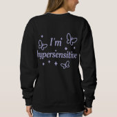 Hypersensitive Hoodie – I Feel Everything スウェットシャツ (裏面)