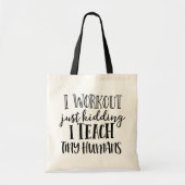 Iからかうトレーニング、ちょうど私は小さい人間にトートを教えます トートバッグ (正面)