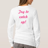 Iつはcathに女の子の…試みのように走ります! Tシャツ (裏面)
