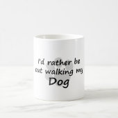 Iつ" dはむしろ私の犬、マグ歩いています コーヒーマグカップ (中央)