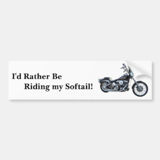 Iはむしろ私のSoftailに乗っています バンパーステッカー