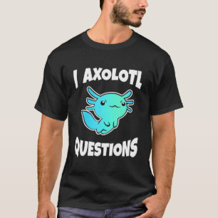 Iアクソロトル質問カウトアクソロトル Tシャツ
