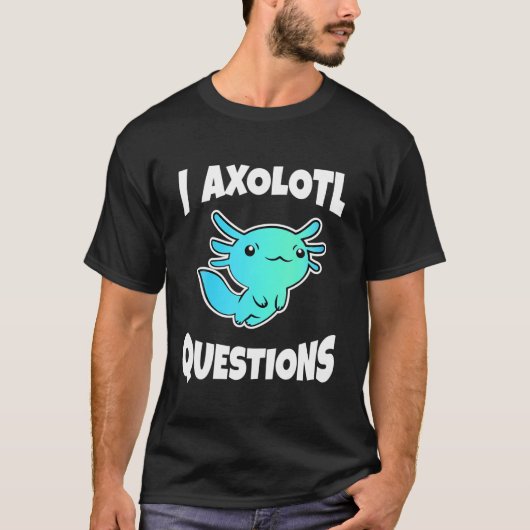 Iアクソロトル質問カウトアクソロトル Tシャツ (正面)