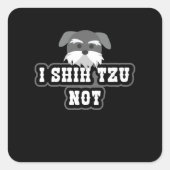 Iシーズー(犬)TzuではなくShihtzu動物の愛犬家 スクエアシール (正面)
