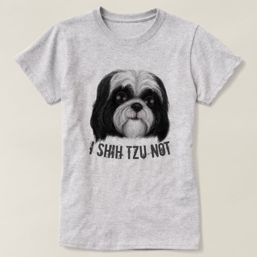Iシーズー(犬)Tzu Not Tシャツ (デザイン正面)