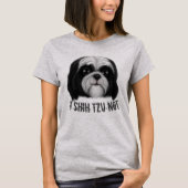 Iシーズー(犬)Tzu Not Tシャツ (正面)