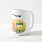 IスリープおもしろいRVのまわりにラテマグ コーヒーマグカップ (正面右)