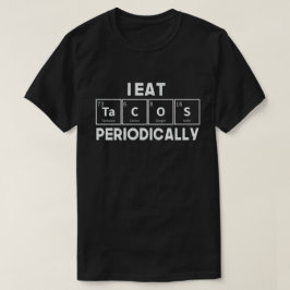 Iタコス食べは定期的に化学サイエンスプン Tシャツ