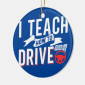 Iドライブ教えの方法ことわざのインストラクター セラミックオーナメント (左)