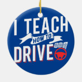 Iドライブ教えの方法ことわざのインストラクター セラミックオーナメント (裏面)