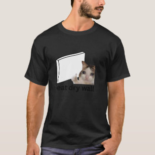 Iドライ食べウォール呪わおもしろいれた泣き叫びキャットミームTシール Tシャツ