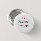 IハートのPalatinoのLinotype 缶バッジ (正面&裏面)