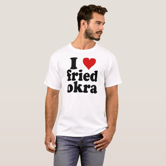 Iハートはオクラを揚げました Tシャツ (正面フル)
