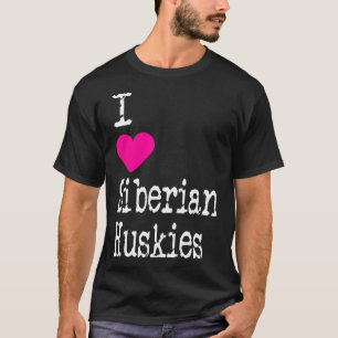 Iハートシベリアのハスキー大好きシベリアのハスキー Tシャツ