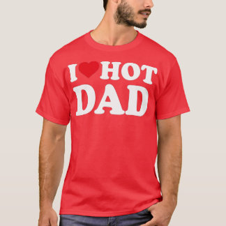 IハートホットパパIラブホットパパ Tシャツ