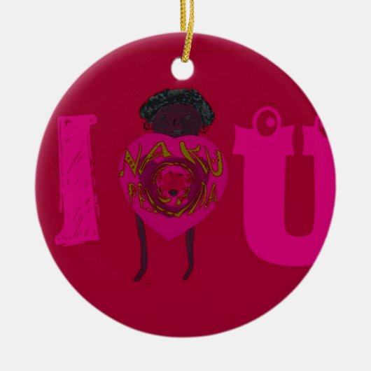 iハートユーナクペンダサナハッピーバレンタインデー セラミックオーナメント (正面)