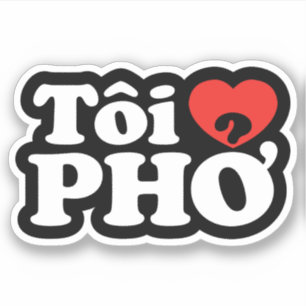 Iハート(Love)フォー(トーイ❤ PHO)ベトởナム語 シール