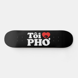 Iハート(Love)フォー(トーイ❤ PHO)ベトởナム語 スケートボード