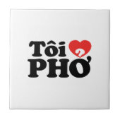 Iハート(Love)フォー(トーイ❤ PHO)ベトởナム語 タイル (正面)