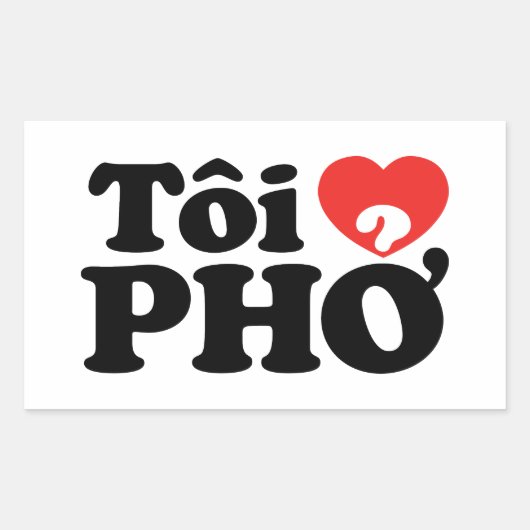 Iハート(Love)フォー(トーイ❤ PHO)ベトởナム語 長方形シール (正面)