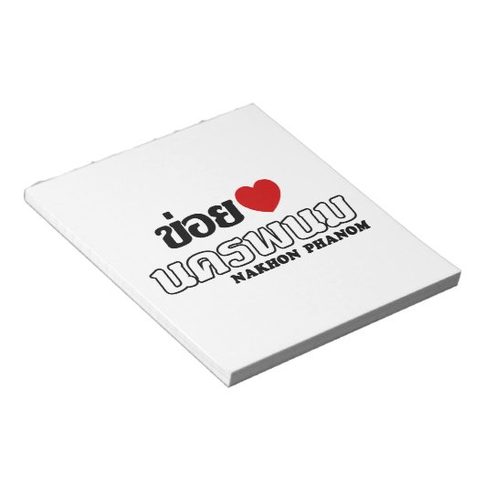Iハート(Love) Nakhon Phanom, Isan, Thailand ノートパッド (アングル)