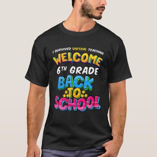 Iバ生き延びリアの教え新学期6Th Gra Tシャツ (正面)