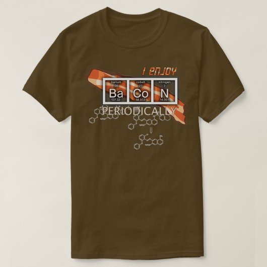 Iベーコン楽しむ周期的な要素表 Tシャツ (デザイン正面)
