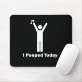 I今日Pooped マウスパッド (マウス)