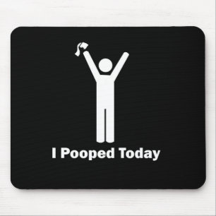 I今日Pooped マウスパッド