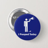 I今日Pooped 缶バッジ (正面&裏面)
