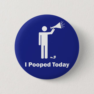 I今日Pooped 缶バッジ