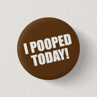 I今日Pooped 缶バッジ