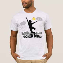 I今日Pooped Tシャツ