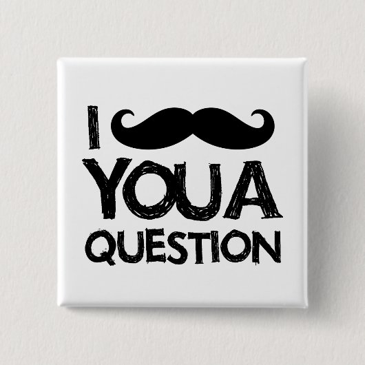 I口ひげ質問(動揺してなデザイン) 缶バッジ (正面)