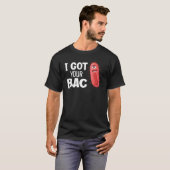 I得 Your Bac おもしろい Bacteriology 2 Tシャツ (正面フル)